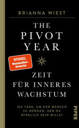 The Pivot Year - Zeit für inneres Wachstum - Renate Graßtat (ISBN: 9783492072496)
