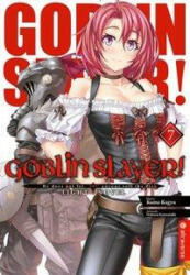 Goblin Slayer! Light Novel 07 - Noboru Kannatuki (ISBN: 9783963586323)