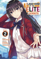 Classroom of the Elite: Horikita (Manga) Vol. 2 - Sakagaki (ISBN: 9781685799342)