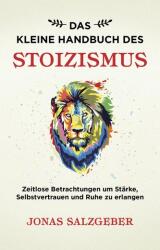 Das kleine Handbuch des Stoizismus (ISBN: 9783959722704)