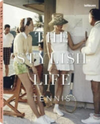 Stylish Life: Tennis - teNeues (ISBN: 9783832732318)