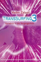 Transsurfing 3 - Vadim Zeland (ISBN: 9783898452533)