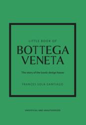 Little Book of Bottega Veneta (ISBN: 9781802796421)