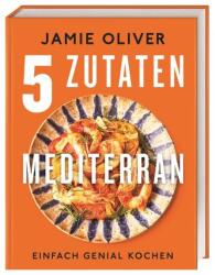 5 Zutaten mediterran (ISBN: 9783831047956)