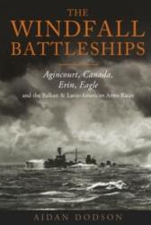The Windfall Battleships (ISBN: 9781399063227)