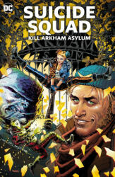 Suicide Squad: Kill Arkham Asylum - Jesús Hervás Millán (ISBN: 9781779518385)
