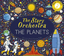 The Story Orchestra: The Planets - Jessica Courtney-Tickle (ISBN: 9780711289161)