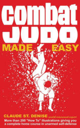 Combat Judo Made Easy (ISBN: 9781958425718)