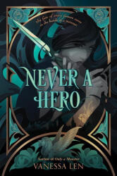 Never a Hero - LEN VANESSA (ISBN: 9780063024694)
