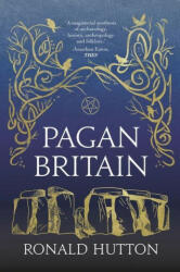 Pagan Britain - Ronald Hutton (ISBN: 9780300268348)