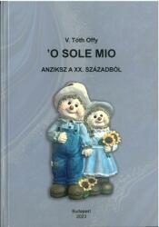 O sole mio (ISBN: 9786150177823)