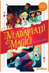 Neadaptatii magici. Paperback - Neil Patrick Harris (ISBN: 9786060868637)