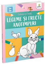 Legume, fructe și anotimpuri (ISBN: 9786060563778)