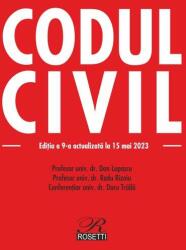 Codul civil. Ediția a 9-a actualizată la 15 mai 2023 (ISBN: 9786060250784)