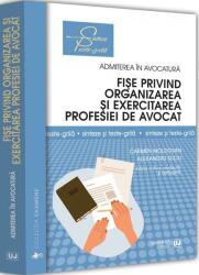 Fișe privind organizarea și exercitarea profesiei de avocat. Sinteze și teste-grilă (ISBN: 9786063910784)