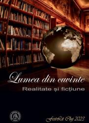 Lumea din cuvinte. Realitate si fictiune - Irina Petras (ISBN: 9786303140186)