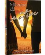 Milioane de motive - Lexi B. Newman (ISBN: 9786303100005)