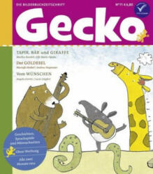Gecko Kinderzeitschrift Band 71 - Marlies Bardeli, Mustafa Haikal, Angela Gerrits, Elfe Marie Opiela, Andrea Stegmaier, Lucie Göpfert, Ina Hattenhauer (ISBN: 9783940675705)