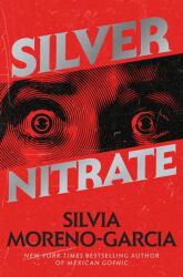 Silver Nitrate (ISBN: 9781529418057)