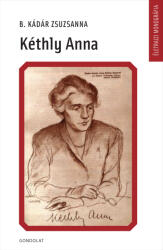 Kéthly Anna (ISBN: 9789635564347)