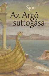 Az Argó suttogása (ISBN: 9789635564224)