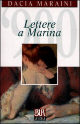 Lettere a Marina - Dacia Maraini (ISBN: 9788817866897)