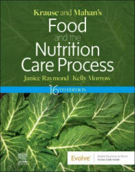 Krause and Mahan's Food and the Nutrition Care Process - Janice L Raymond, Kelly Morrow (2022)