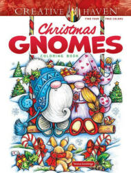 Creative Haven Christmas Gnomes Coloring Book - Teresa Goodridge (2023)