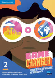 Game Changer Level 2 Student's Book and Workbook with Digital Pack - Mauricio Shiroma, Veronica Teodorov, Liz Walter, Kate Woodford (ISBN: 9781009220170)