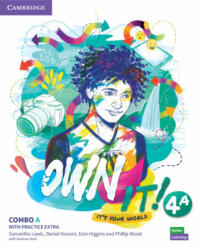 Own it! Level 4 Combo A Student's Book and Workbook with Practice Extra - Daniel Vincent, Eoin Higgins (ISBN: 9781108772624)