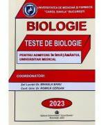 Biologie - Carol Davila. Teste de biologie pentru admiterea in invatamantul universitar medical 2023 (ISBN: 9786060112570)