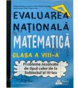 Evaluarea Nationala Matematica clasa a 8-a. Probleme rezolvate tip Subiectul al 3-lea - Eugen Lupu (ISBN: 9786064711120)