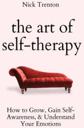 The Art of Self-Therapy - Nick Trenton (ISBN: 9781647434229)