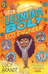 Leonora Bolt: Eco Engineer (ISBN: 9780241621882)
