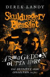 Armageddon Outta Here - The World of Skulduggery Pleasant - Derek Landy (ISBN: 9780008585778)