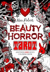 The Beauty of Horror: Tarot Coloring Book (2023)