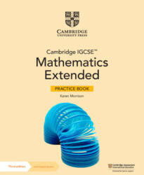 Cambridge IGCSE Mathematics Extended Practice Book with Digital Version (2 Years' Access) - Karen Morrison (ISBN: 9781009297974)