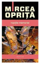 Noptile memoriei - Mircea Oprita (2013)