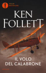 Il volo del calabrone - Ken Follett, A. Raffo (ISBN: 9788804667582)