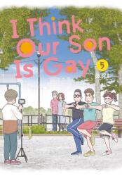 I Think Our Son Is Gay 05 (ISBN: 9781646092574)