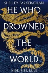 He Who Drowned the World (ISBN: 9781250907011)