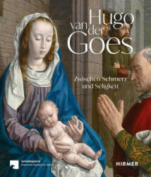 Hugo van der Goes - Stefan Kemperdick (ISBN: 9783777438474)