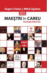 Maestrii in careu - Eugen Cristea, Mihai Zgubea (ISBN: 9786068945972)