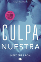 Culpa Nuestra / Our Fault (ISBN: 9788413142036)