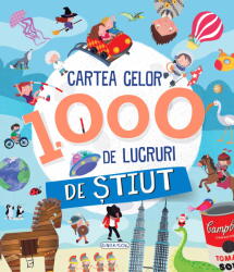 Cartea celor 1000 de lucruri de stiut (ISBN: 9786060242543)
