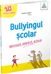 Bullyingul Scolar, Frederique Corre Montagu - Editura Gama (ISBN: 9786060563648)