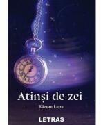 Atinsi de zei - Razvan Lupu (ISBN: 9786303121079)