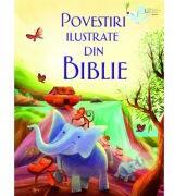 Povestiri ilustrate din Biblie (Usborne) - Usborne Books (ISBN: 9786060963097)