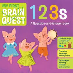 My First Brain Quest 123s - Workman Publishing (ISBN: 9781523503810)