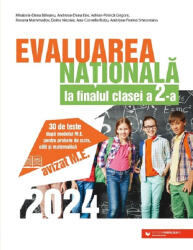 Evaluarea Nationala 2024 la finalul clasei a 2-a. 30 de teste - Mirabela Elena Baleanu (ISBN: 9789734738397)